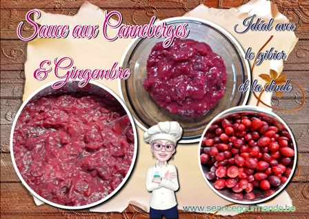 La " Sauce aux Canneberges & Gingembre " 