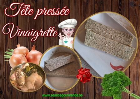 La tête pressée vinaigrette de Nénène