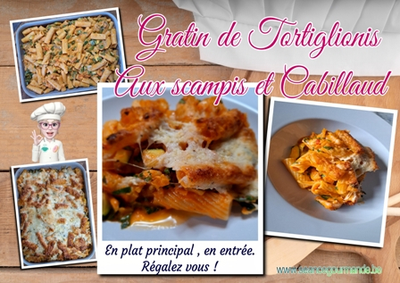 Gratin de tortiglionis aux scampis et cabillaud