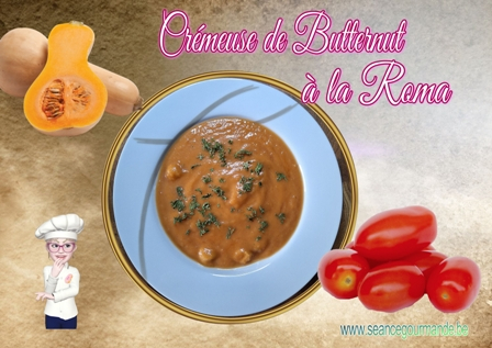 La crémeuse de Butternut à la Roma
