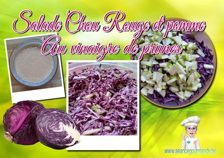 Salade chou rouge et pomme au vinaigre de prunes