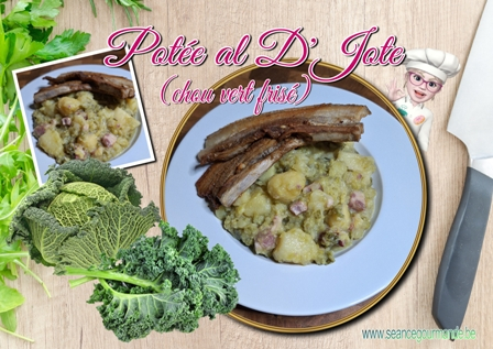 La potée al d'Jote ( chou vert frisé)