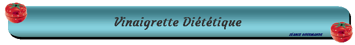 Vinaigrette Diététique